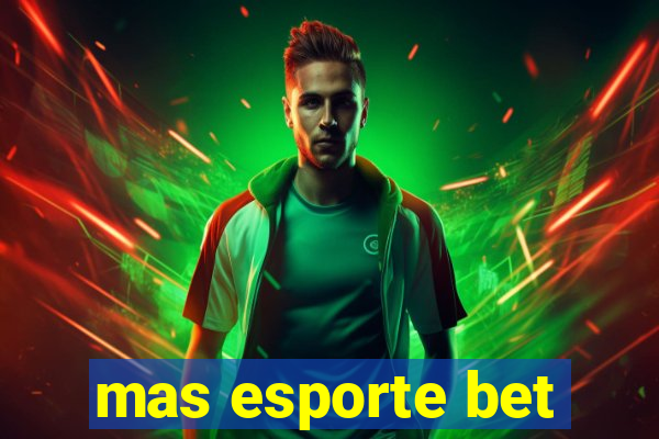 mas esporte bet